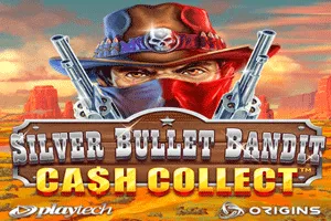 Playtech : Silver Bullet Bandit: Cash Collect - FULLBET138