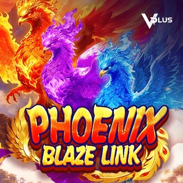 Vplus : Phoenix Blaze Link - FULLBET138