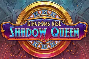 Playtech : Kingdoms Rise: Shadow Queen™ - FULLBET138