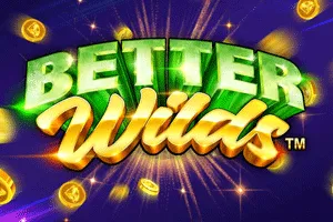 Playtech : Better Wilds - FULLBET138