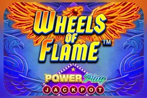 Playtech : Wheels of Flame™ PowerPlay Jackpot - FULLBET138