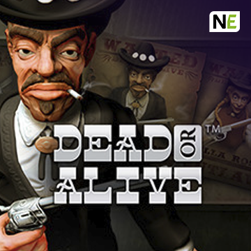 NetEnt : Dead or Alive - FULLBET138