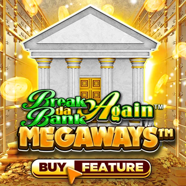 Microgaming : Break Da Bank Again&trade; MEGAWAYS&trade; - FULLBET138