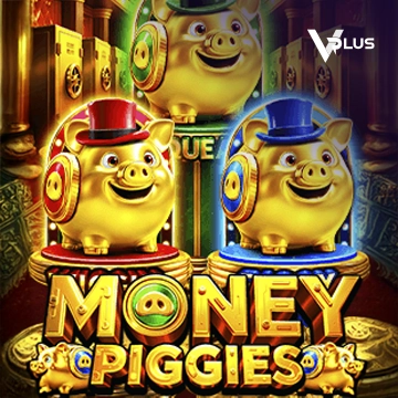 Vplus : Money Piggies - FULLBET138