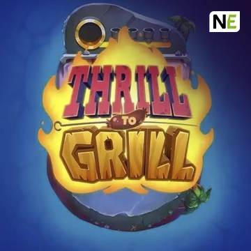 NetEnt : Thrill to Grill - FULLBET138