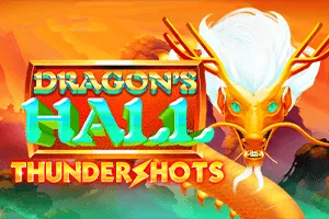 Playtech : Dragons Hall: Thundershots - FULLBET138