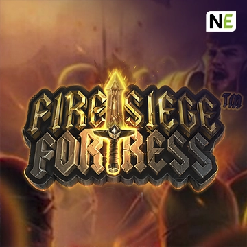 NetEnt : Fire Siege Fortress - FULLBET138