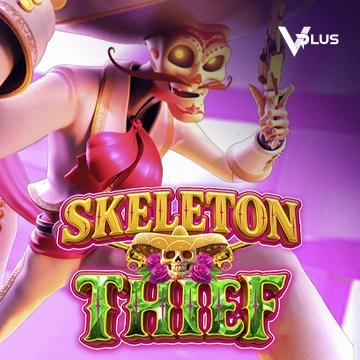 Vplus : Skeleton Thief - FULLBET138