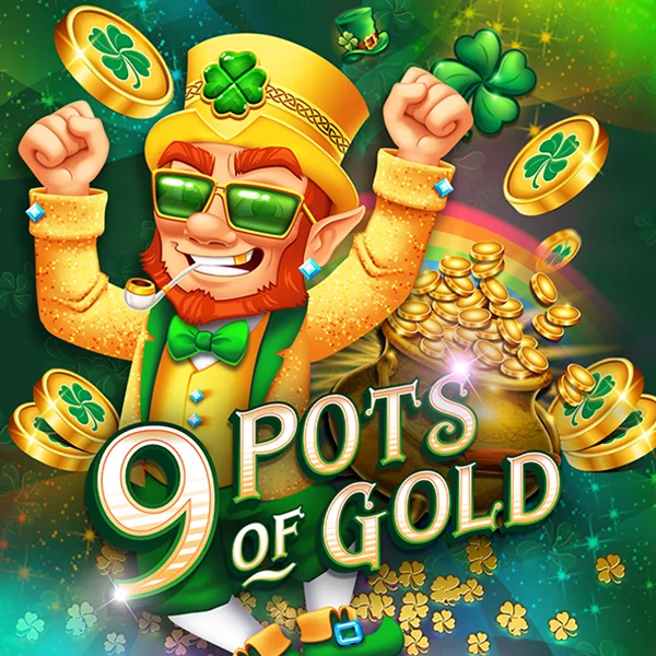 Microgaming : 9 Pots of Gold - FULLBET138