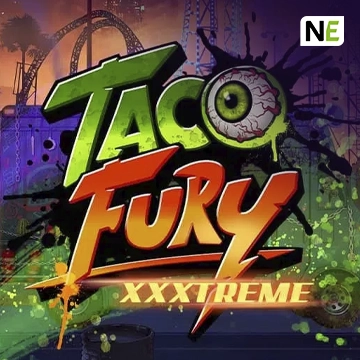 NetEnt : Taco Fury XXXtreme - FULLBET138