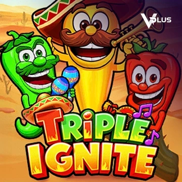 Vplus : Triple Ignite - FULLBET138