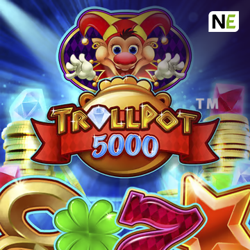 NetEnt : Trollpot 5000 - FULLBET138