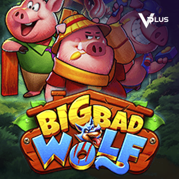 Vplus : Big Bad Wolf - FULLBET138