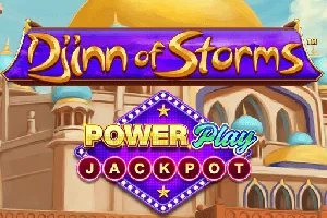 Playtech : Djinn of Storms PowerPlay Jackpot - FULLBET138