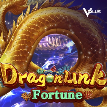 Vplus : Dragon Link Fortune - FULLBET138