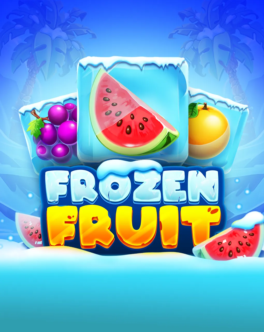 Frozen Fruit - FULLBET138