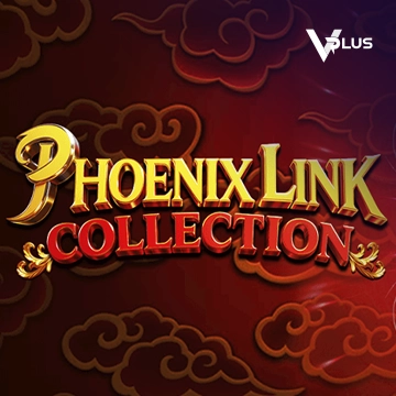 Vplus : Phoenix Link - Collection - FULLBET138