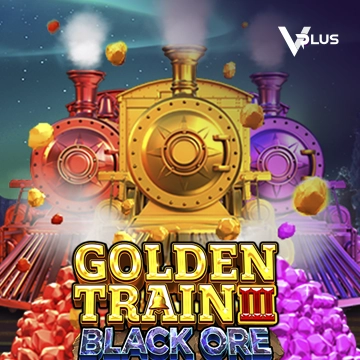 Vplus : Golden Train III : Black Ore - FULLBET138