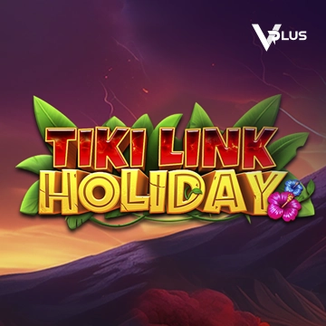 Vplus : Tiki Link Holiday - FULLBET138