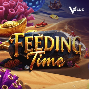 Vplus : Feeding Time - FULLBET138