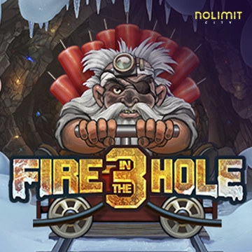 NolimitCity : Fire in the Hole 3 - FULLBET138